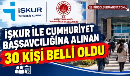 İŞKUR İle Cumhuriyet Başsavcılığına Alınan 30 Kişi Belli Oldu