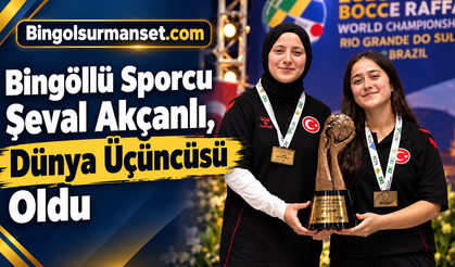 Bingöllü Sporcu Şeval Akçanlı, Dünya Üçüncüsü Oldu