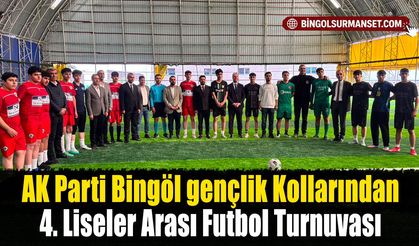 AK Parti Bingöl Gençlik Kollarından 4. Liseler Arası Futbol Turnuvası