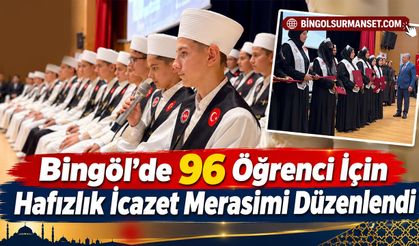 Bingöl'de 96 Öğrenci İçin Hafızlık İcazet Merasimi Düzenlendi