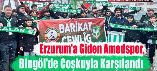 Erzurum'a Giden Amedspor, Bingöl'de Coşkuyla Karşılandı