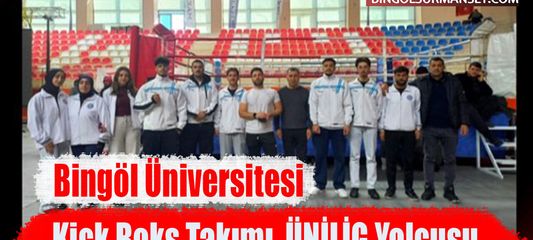 Bingöl Üniversitesi Kick Boks Takımı, ÜNİLİG Yolcusu