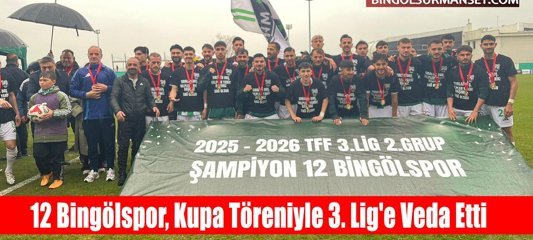 12 Bingölspor, Kupa Töreniyle 3. Lig'e Veda Etti