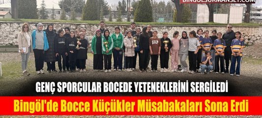 Bingöl'de Bocce Küçükler Müsabakaları Sona Erdi