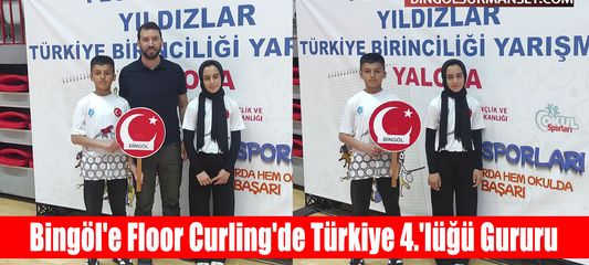 Bingöl'e Floor Curling'de Türkiye 4.'lüğü Gururu