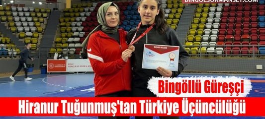 Bingöllü Güreşçi Hiranur Tuğunmuş'tan Türkiye Üçüncülüğü