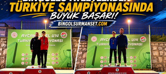 Bingöllü Atletlerden Türkiye Şampiyonasında Büyük Başarı