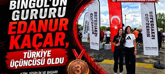 Bingöl’ün Gururu Edanur Kaçar, Türkiye Üçüncüsü Oldu