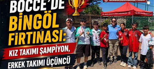 Bocce’de Bingöl Fırtınası: Kız Takımı Şampiyon, Erkek Takımı Üçüncü