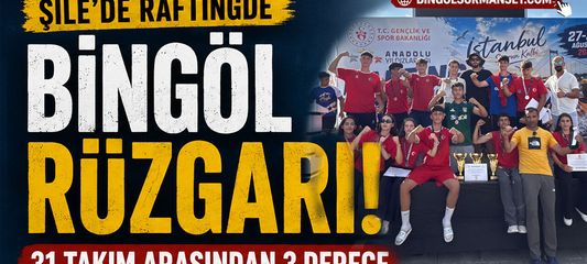 Şile’de Raftingde Bingöl Rüzgarı: 31 Takım Arasından 3 Derece