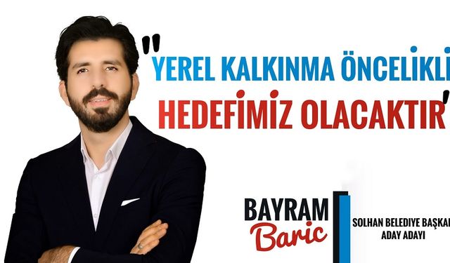 “Solhan’ı Müreffeh Bir Seviyeye Çıkarmaya Gayret Göstereceğiz.”