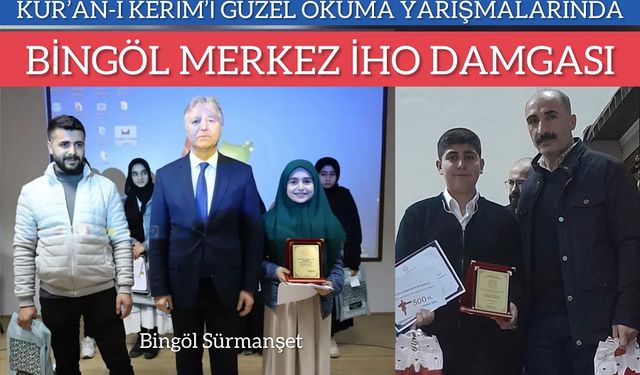 Bingöl Merkez İHO İlimizi Temsil Edecek