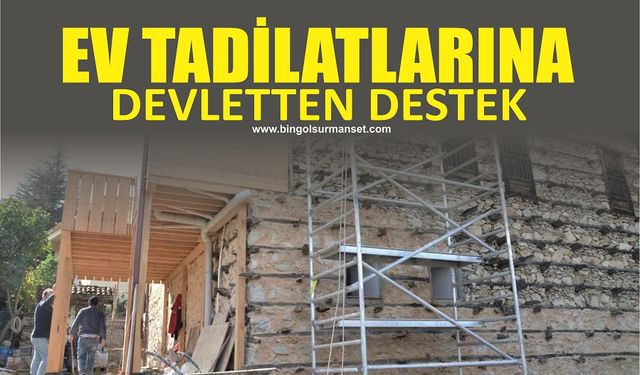 Ev Tadilatlarına Devletten Destek