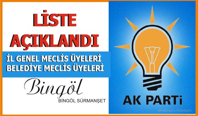 AK Parti Bingöl Belediye Meclis Üyeleri Belli Oldu