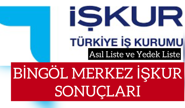 Bingöl merkez İşkur TYP Alımı Kuraları Çekildi