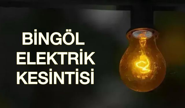 22 Ekim 2024: Bingöl’de Elektrik Kesintisi!