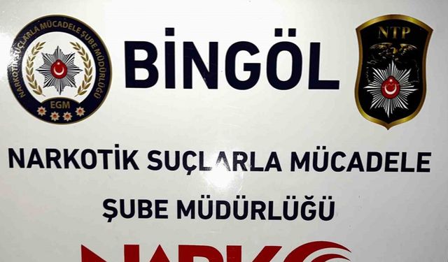 Bingöl’de uyuşturucu operasyonu