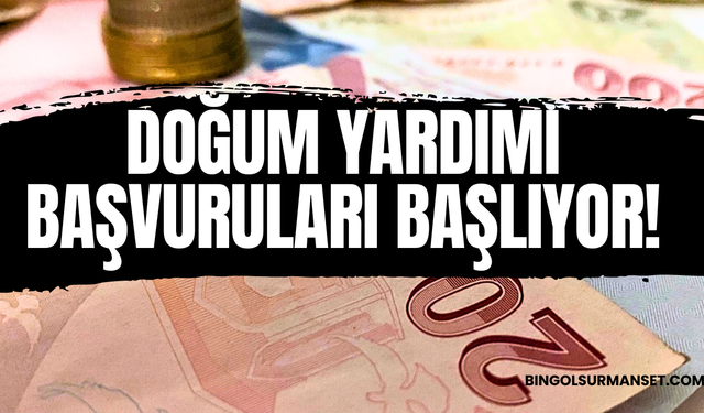 Doğum yardımı başvuruları başlıyor!