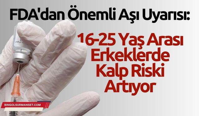 Kalp İltihabı Vakaları: Aşı Sonrası Görülme Oranı Artıyor