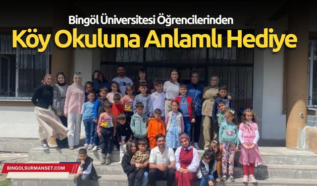Bingöl Üniversitesi Öğrencilerinden Anlamlı Proje