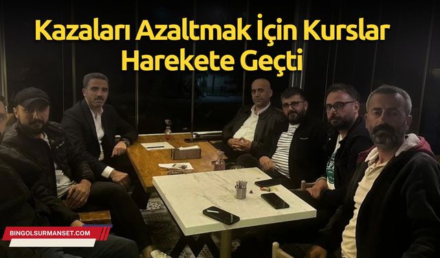 Kazaları Azaltmak İçin Kurslar Harekete Geçti