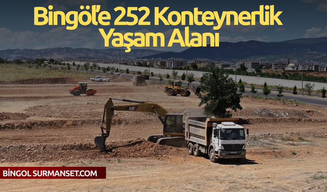 Bingöl’e 252 Konteynerlik Yaşam Alanı