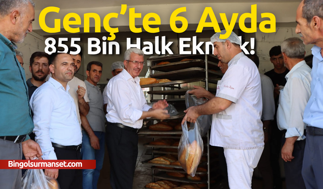 Genç’te 6 Ayda 855 Bin Halk Ekmek!