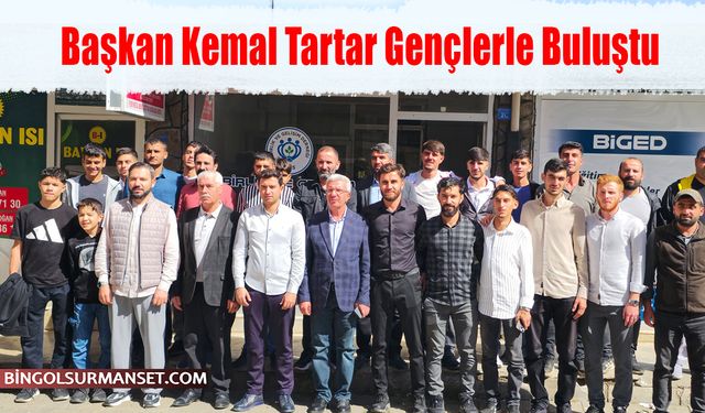 Başkan Kemal Tartar Gençlerle Buluştu