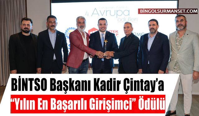 BİNTSO Başkanı Kadir Çintay’a “Yılın En Başarılı Girişimci” Ödülü