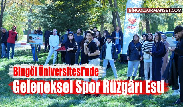 Bingöl Üniversitesi'nde Geleneksel Spor Rüzgârı Esti
