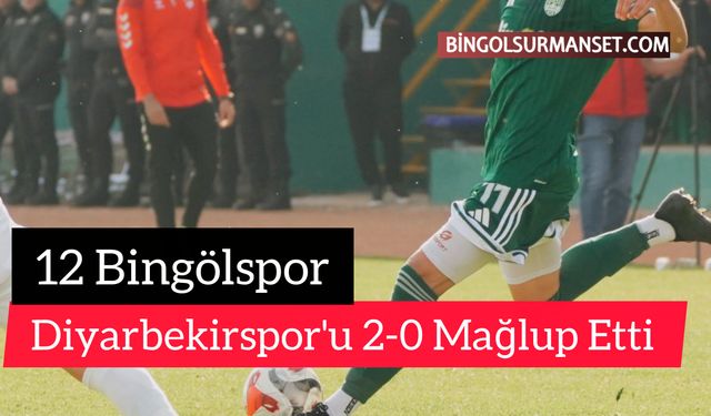 12 Bingölspor, Diyarbekirspor'u 2-0 Mağlup Etti