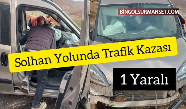 Solhan Yolunda Trafik Kazası: 1 Yaralı