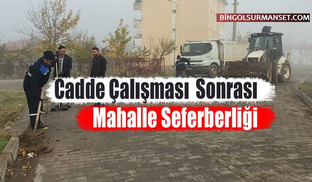 Cadde Çalışması Sonrası Mahalle Seferberliği Başlatıldı