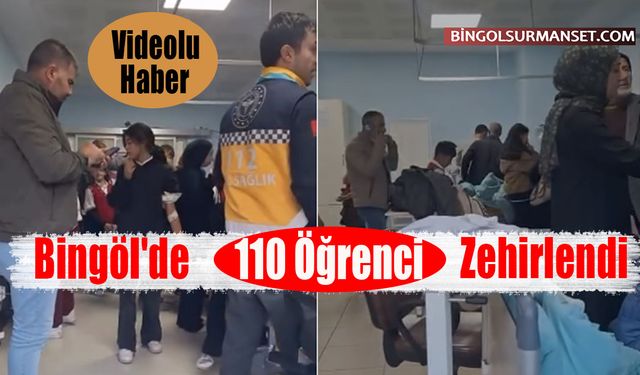 Bingöl'de 110 Öğrenci Zehirlendi