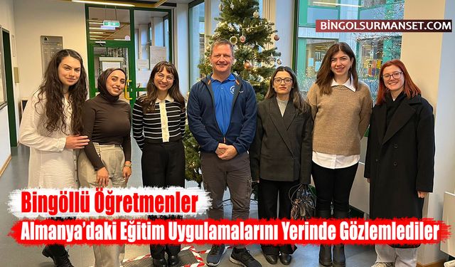 Almanya’daki Eğitim Uygulamalarını Yerinde Gözlemlediler
