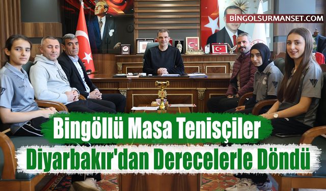 Bingöllü Masa Tenisçiler Diyarbakır'dan Derecelerle Döndü