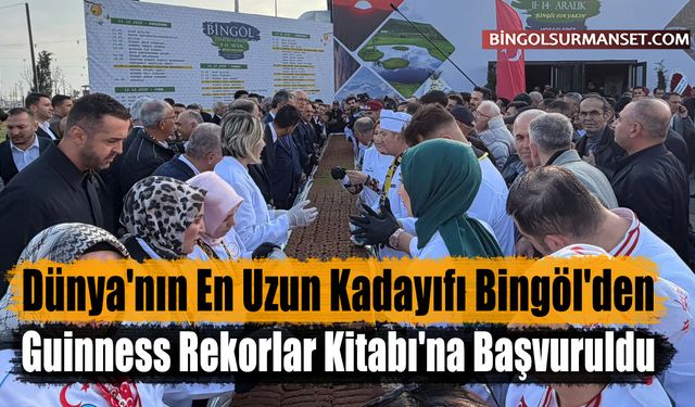 Dünya'nın En Uzun Kadayıfı Bingöl'den