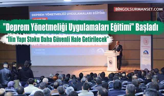 "Deprem Yönetmeliği Uygulamaları Eğitimi" Başladı