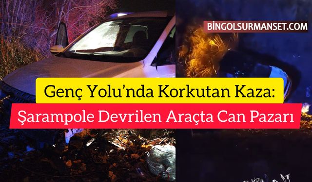 Genç Yolu’nda Korkutan Kaza