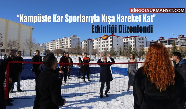 “Kampüste Kar Sporlarıyla Kışa Hareket Kat” Etkinliği Düzenlendi