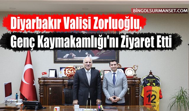 Diyarbakır Valisi Zorluoğlu, Genç Kaymakamlığı'nı Ziyaret Etti