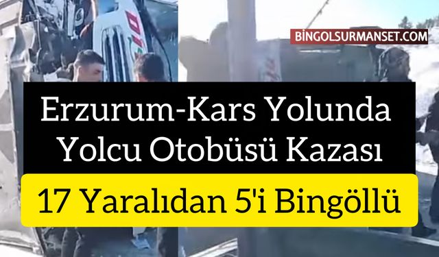 Erzurum-Kars Yolunda Yolcu Otobüsü Kazası