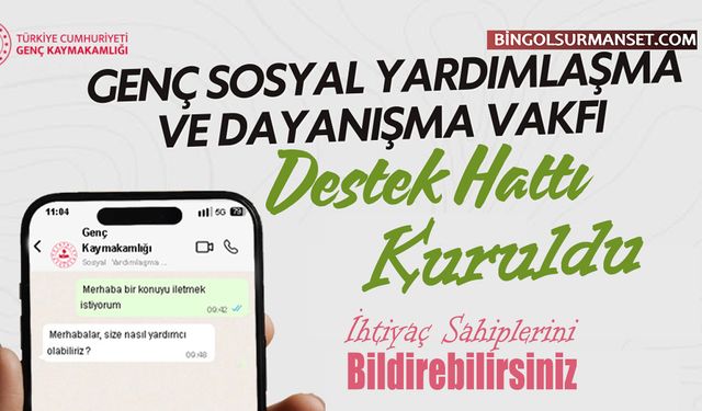 Genç'te Sosyal Yardımlar İçin Yeni Destek Hattı Kuruldu