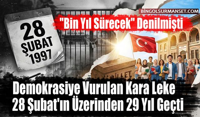 Demokrasiye Vurulan Kara Leke 28 Şubat'ın Üzerinden 29 Yıl Geçti
