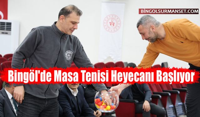 Bingöl'de Masa Tenisi Heyecanı Başlıyor