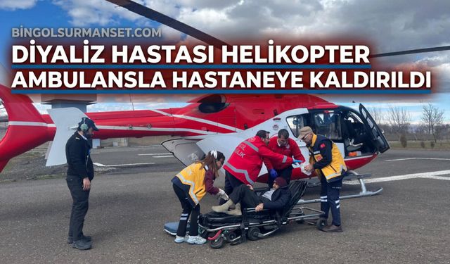 Diyaliz Hastası Helikopter Ambulansla Hastaneye Kaldırıldı