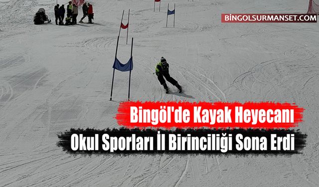 Bingöl'de Kayak Heyecanı: Okul Sporları İl Birinciliği Sona Erdi