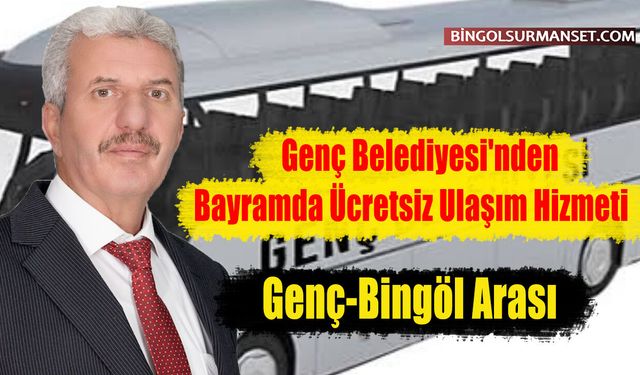 Genç Belediyesi'nden Bayramda Ücretsiz Ulaşım Hizmeti