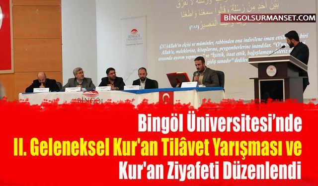 II. Geleneksel Kur'an Tilâvet Yarışması ve Kur'an Ziyafeti Düzenlendi