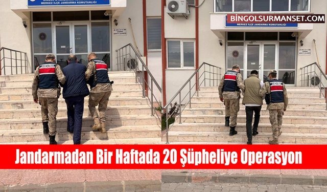 Jandarmadan Bir Haftada 20 Şüpheliye Operasyon